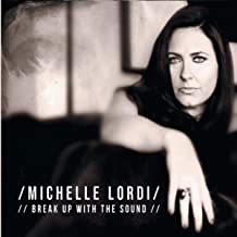 Michelle Lordi Break Up With Sound